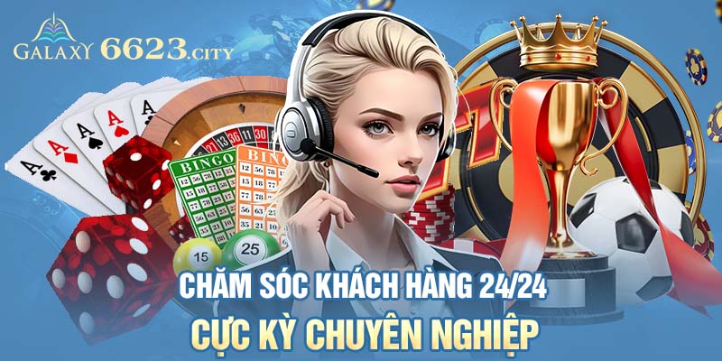 CSKH 6623 chuyên nghiệp hỗ trợ mọi lúc mọi nơi