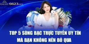 Top 5 Sòng Bạc Trực Tuyến Uy Tín